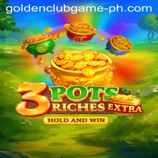 Unlock the Thrills of 3potsExtra: A Golden Club Game Adventure