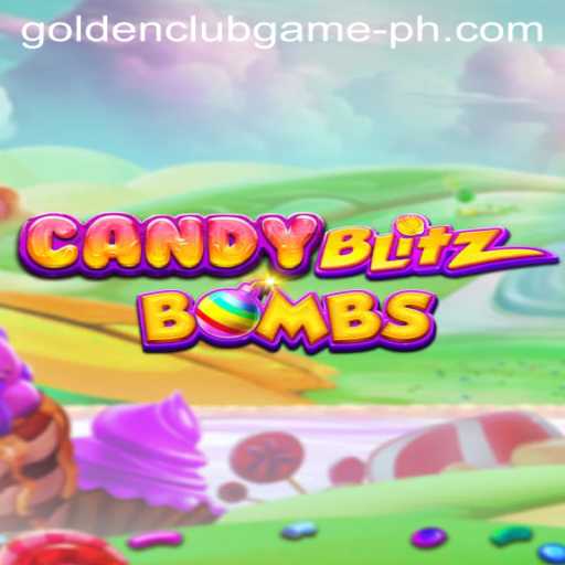 CandyBlitzBombs: A Deep Dive into the Golden Club Game Phenomenon