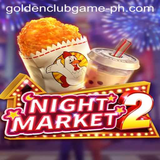 NightMarket2: Unveiling the Enchanting World of the Golden Club Game