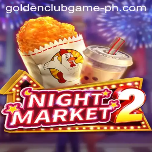 NightMarket2: Unveiling the Enchanting World of the Golden Club Game
